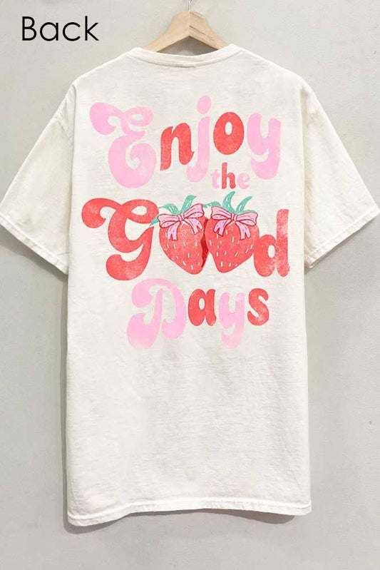 Enjoy the Good Days Berry Tee